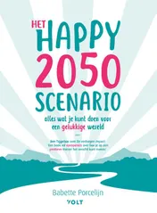 Omslag van Het happy 2050 scenario