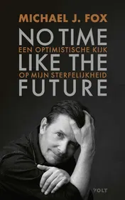 Omslag van No time like the future