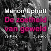 Omslag van De zoetheid van geweld