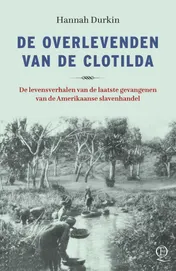 Omslag van De overlevenden van de Clotilda