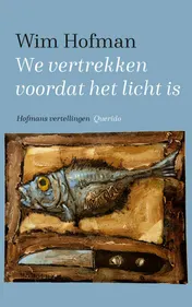 Omslag van We vertrekken voordat het licht is