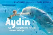 Omslag van Aydin, het waargebeurde verhaal van een beloega