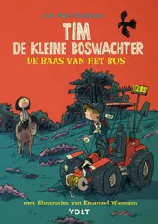 Omslag van Tim de kleine boswachter: De baas van het bos