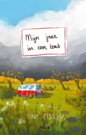 Omslag van Mijn jaar in een tent