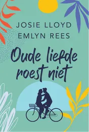 Omslag van Oude liefde roest niet