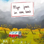 Omslag van Mijn jaar in een tent