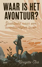 Omslag van Waar is het avontuur?