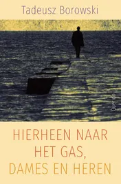 Omslag van Hierheen naar het gas, dames en heren