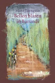 Omslag van Bellen blazen in Burundi