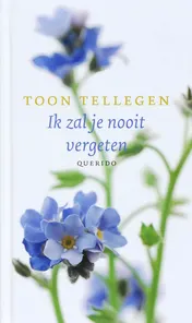 Omslag van Ik zal je nooit vergeten