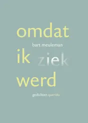 Omslag van Omdat ik ziek werd