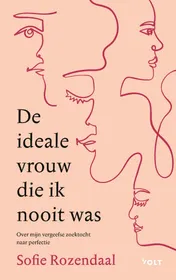 Omslag van De ideale vrouw die ik nooit was