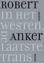 Omslag van In het westen, de laatste trans