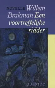 Omslag van Een voortreffelijke ridder