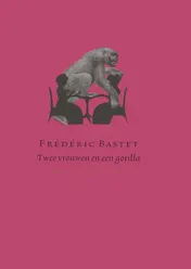 Omslag van Twee vrouwen en een gorilla
