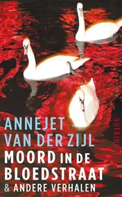 Omslag van Moord in de Bloedstraat & andere verhalen