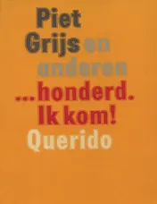 Omslag van honderd Ik kom!