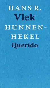 Omslag van Hunnenhekel, of: nieuwe schedeflora