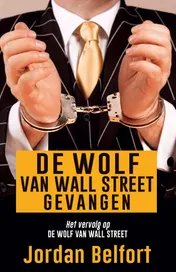 Omslag van De Wolf van Wall Street gevangen