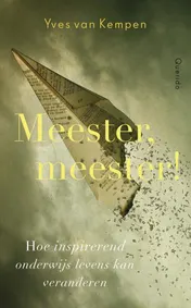 Omslag van Meester, Meester!
