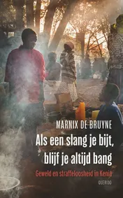 Omslag van Als een slang je bijt, blijf je altijd bang