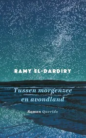 Omslag van Tussen morgenzee en avondland