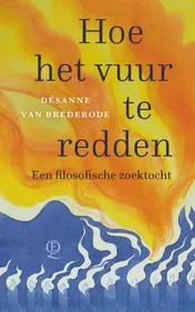 Omslag van Hoe het vuur te redden