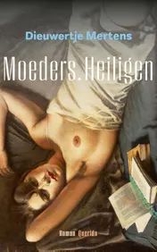 Omslag van Moeders. Heiligen