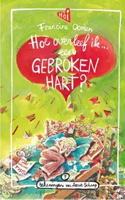 Omslag van Hoe overleef ik een gebroken hart?