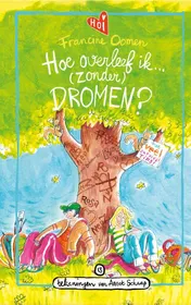 Omslag van Hoe overleef ik (zonder) dromen?