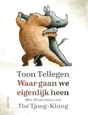 Omslag van Waar gaan we eigenlijk heen