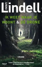 Omslag van Ik weet waar je woont & De drone