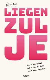 Omslag van Liegen zul je