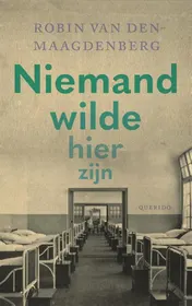 Omslag van Niemand wilde hier zijn