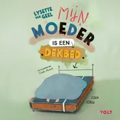 Omslag van Mijn moeder is een dekbed