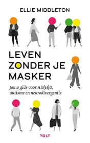 Omslag van Leven zonder je masker