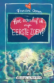 Omslag van Hoe overleef ik mijn eerste zoen?