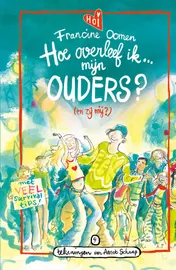 Omslag van Hoe overleef ik mijn ouders? (en zij mij?)