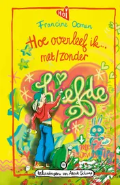 Omslag van Hoe overleef ik met/zonder liefde?