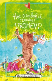 Omslag van Hoe overleef ik (zonder) dromen?