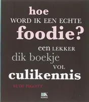 Omslag van Hoe word ik een echte foodie?