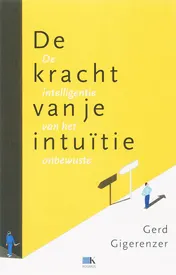 Omslag van De kracht van je intuitie