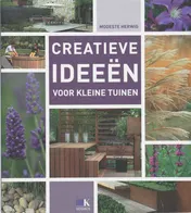 Omslag van Creatieve ideeën voor kleine tuinen