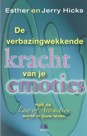 Omslag van De verbazingwekkende kracht van je emoties