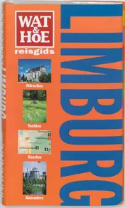 Omslag van Wat & Hoe reisgids Limburg