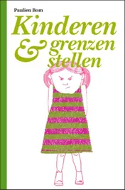 Omslag van Kinderen en grenzen stellen