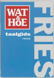 Omslag van Wat & Hoe taalgids Fries
