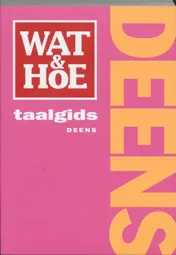 Omslag van Wat & Hoe taalgids Deens