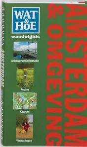 Omslag van Wat & Hoe wandelgids Amsterdam en omgeving