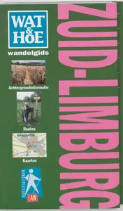 Omslag van Wat & Hoe wandelgids Zuid-Limburg